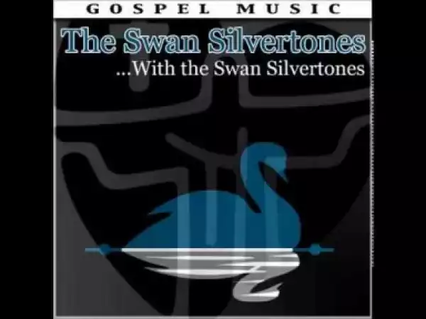 The Swan Silvertones - At The Cross With The Swan Silvertones